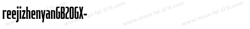 reejizhenyanGB20GX字体转换