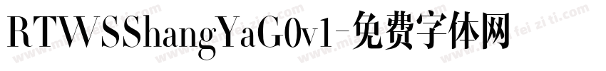 RTWSShangYaG0v1字体转换