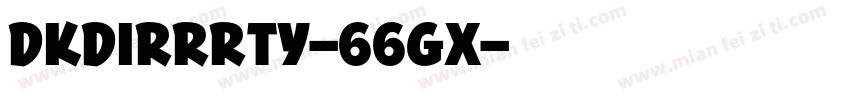 DkDirrrty-66Gx字体转换