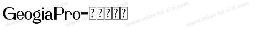 GeogiaPro字体转换
