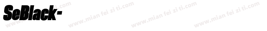 SeBlack字体转换