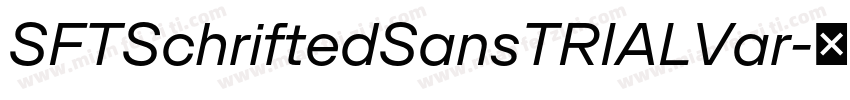 SFTSchriftedSansTRIALVar字体转换