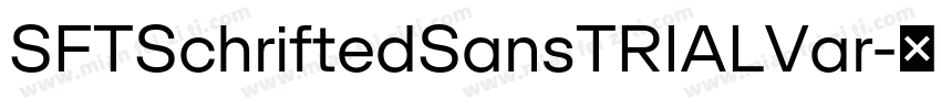 SFTSchriftedSansTRIALVar字体转换