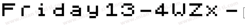 Friday13-4WZx字体转换