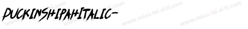 DuckinShipahItalic字体转换