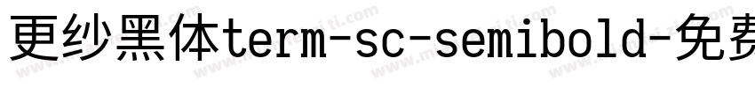 更纱黑体term-sc-semibold字体转换