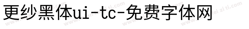 更纱黑体ui-tc字体转换