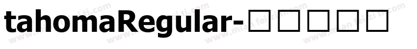 tahomaRegular字体转换