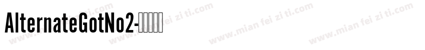 AlternateGotNo2字体转换