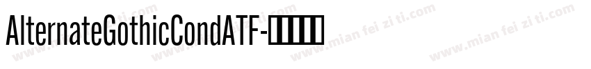 AlternateGothicCondATF字体转换
