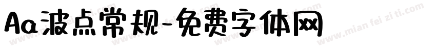 Aa波点常规字体转换