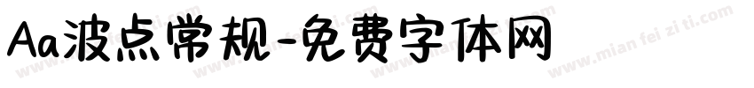 Aa波点常规字体转换