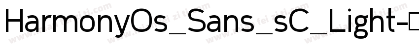 HarmonyOs_Sans_sC_Light-亮体字体转换
