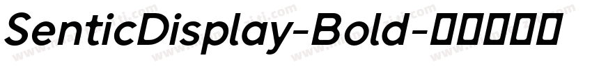 SenticDisplay-Bold字体转换