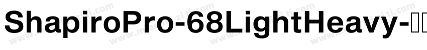 ShapiroPro-68LightHeavy字体转换