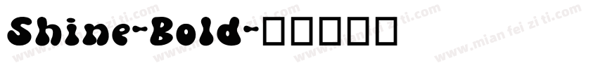 Shine-Bold字体转换
