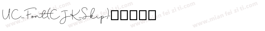 UC_Font(CJK_Skip)字体转换