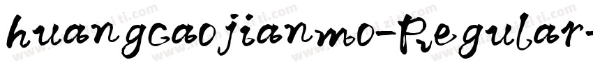 huangcaojianmo-Regular字体转换