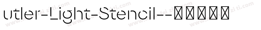 utler-Light-Stencil-字体转换