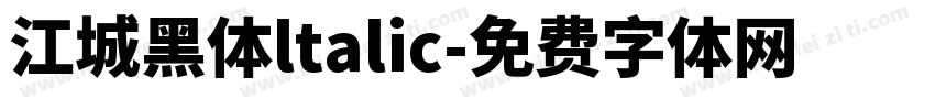江城黑体ltalic字体转换