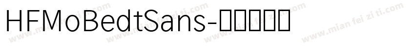 HFMoBedtSans字体转换