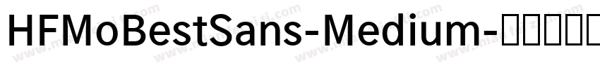 HFMoBestSans-Medium字体转换