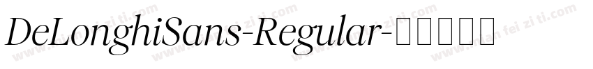 DeLonghiSans-Regular字体转换