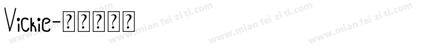 Vickie字体转换
