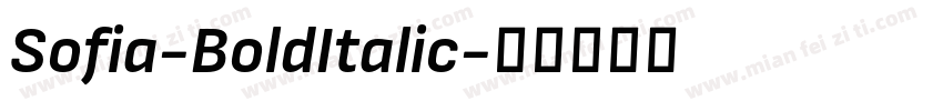 Sofia-BoldItalic字体转换