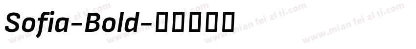 Sofia-Bold字体转换