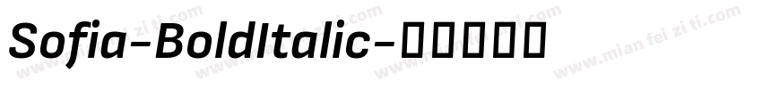 Sofia-BoldItalic字体转换