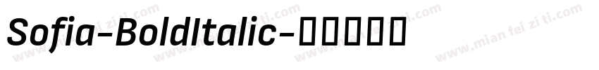 Sofia-BoldItalic字体转换