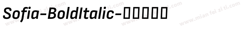 Sofia-BoldItalic字体转换