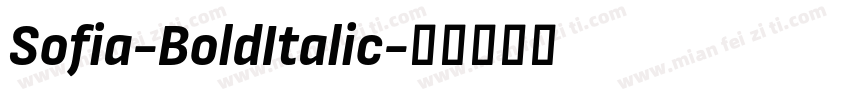 Sofia-BoldItalic字体转换