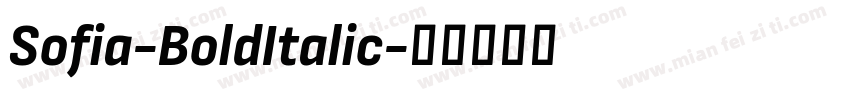 Sofia-BoldItalic字体转换