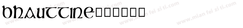 bhauttine字体转换