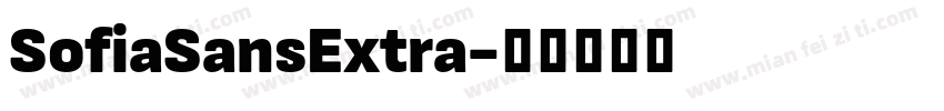 SofiaSansExtra字体转换