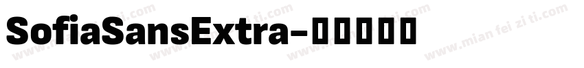 SofiaSansExtra字体转换