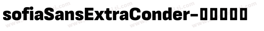 sofiaSansExtraConder字体转换