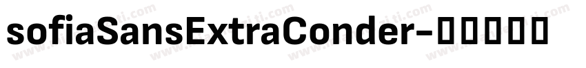 sofiaSansExtraConder字体转换