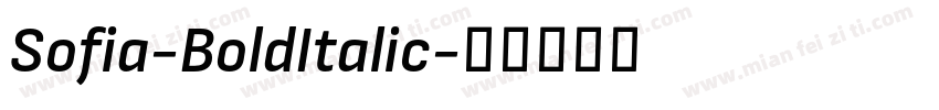 Sofia-BoldItalic字体转换