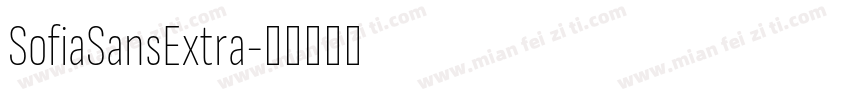 SofiaSansExtra字体转换