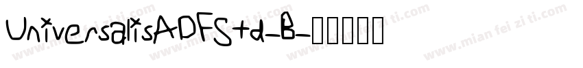 UniversalisADFStd-B字体转换
