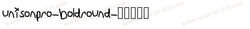 unisonpro-boldround字体转换