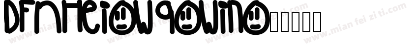 DFNHei-w9-win字体转换