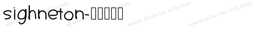 sighneton字体转换