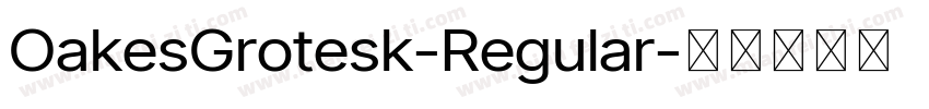 OakesGrotesk-Regular字体转换