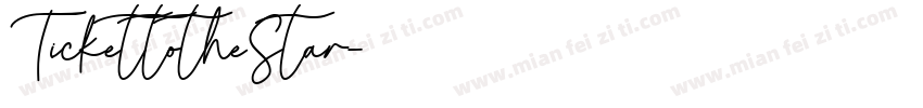 TickettotheStar字体转换