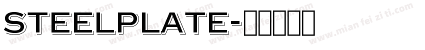 Steelplate字体转换