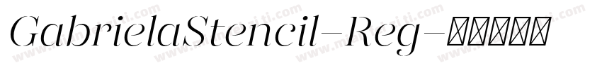GabrielaStencil-Reg字体转换